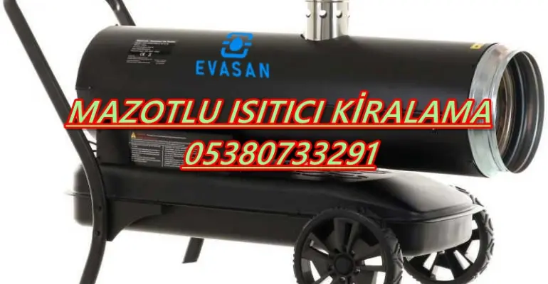 Kahramanmaraş-Karabük-Karaman-Kars MAZOTLU ISITICI KİRALAMA