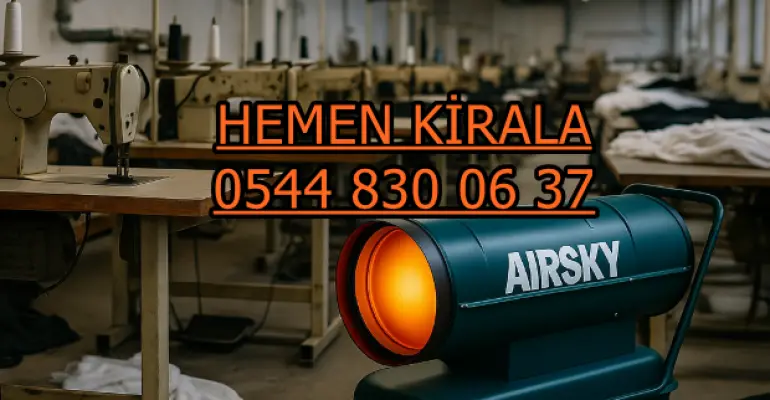 Konya Mazotlu Isıtıcı Nem Alma Cihazı Kiralama