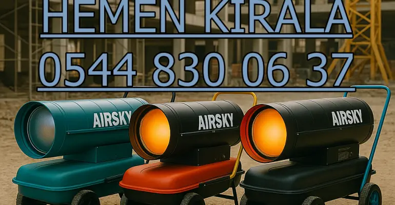 Şanlıurfa Mazotlu Isıtıcı Nem Alma Cihazı Kiralama